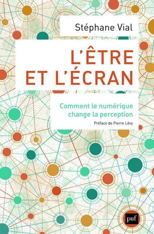 *Le design (numérique) de l’expérience*, Stéphane Vial